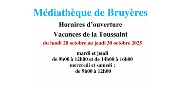 horaires médiathèque : vacances de la toussaint