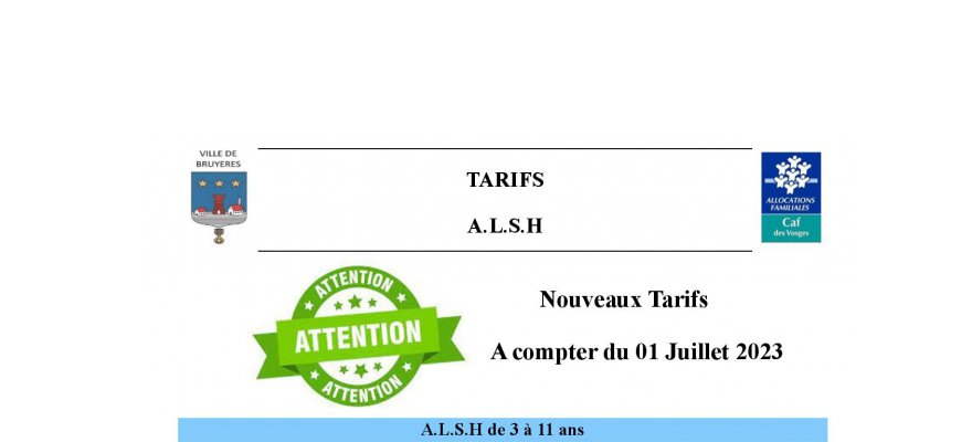 TARIFS ALSH nouveaux tarifs au 1er juillet 2023