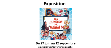 Exposition "Par le pouvoir du manga" à la médiathèque